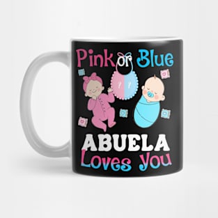 Pink Or Blue Abuela Loves You Gender Reveal Mug